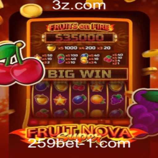 Explorando FruitNovaSuper na 259bet Plataforma
