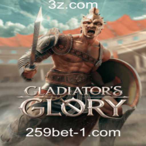 Descubra a Emoção do GladiatorsGlory na Plataforma 259bet