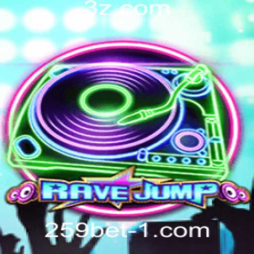 RaveJump: Explorando Aventuras no Universo de Jogos da 259bet Plataforma
